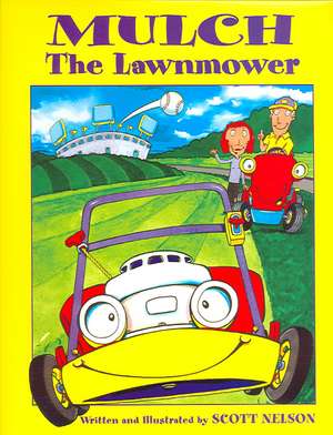 Mulch the Lawnmower de Scott Nelson