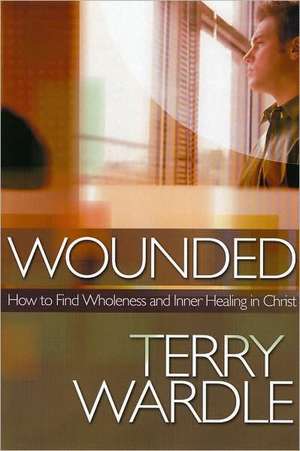 Wounded de Terry H. Wardle