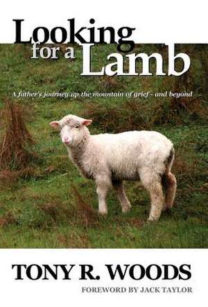 Looking for a Lamb de Tony R. Woods