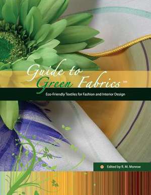 Guide to Green Fabrics de Kristene Smith