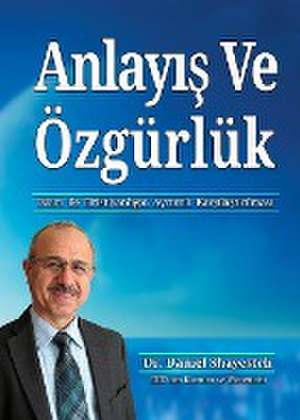 Anlay¿¿ Ve Özgürlük de Daniel Shayesteh