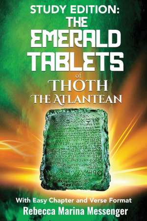 Study Edition The Emerald Tablets of Thoth The Atlantean de Rebecca Marina Messenger