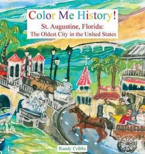 Color Me History! de Randy Cribbs