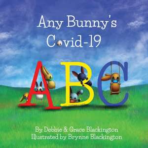 Any Bunny's Covid-19 ABC de Debbie Blackington