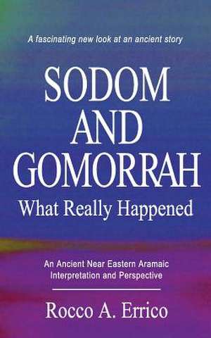 Sodom and Gomorrah de Dr Rocco a. Errico