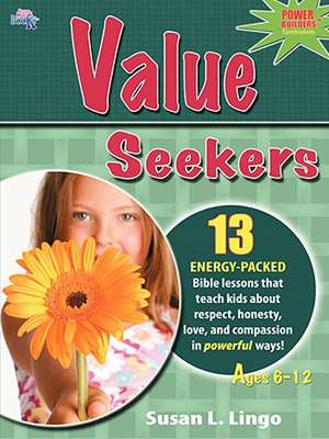 Value Seekers de Susan L. Lingo