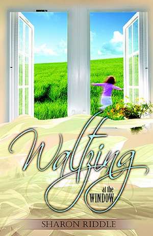 Waltzing at the Window de Sharon Kay Riddle