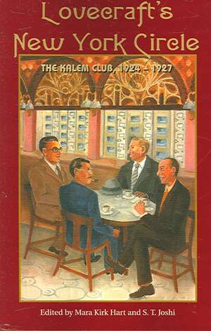 Lovecraft's New York Circle: The Kalem Club, 1924-1927 de H. P. Lovecraft