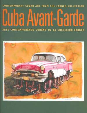 Cuba Avant-Garde de Abelardo Mena Chicuri