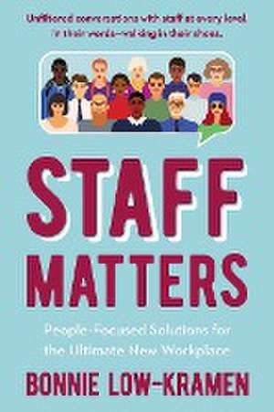 Staff Matters de Bonnie Low-Kramen