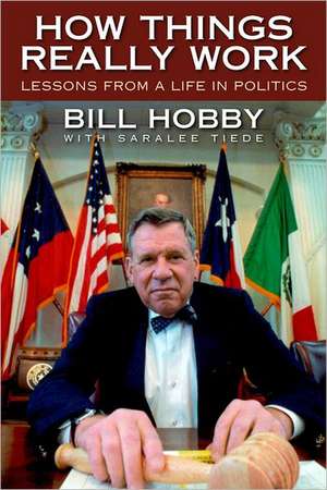 How Things Really Work de Bill Hobby