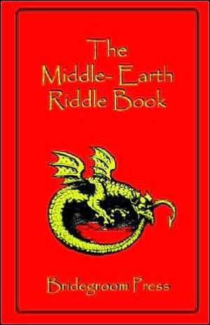 The Middle Earth Riddle Book de Steve Kellmeyer