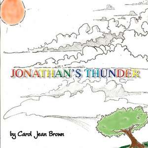 Jonathan's Thunder de Carol Jean Brown