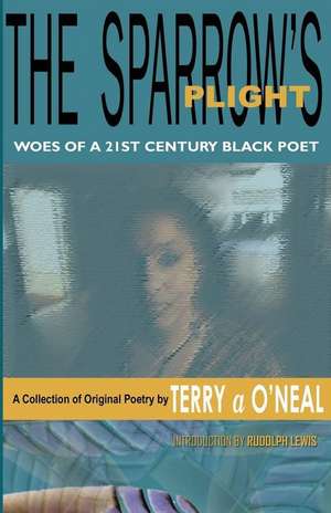 The Sparrow's Plight de MS Terry a. O'Neal