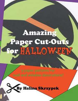 Amazing Paper Cut Outs for Halloween de Halina Skrzypek