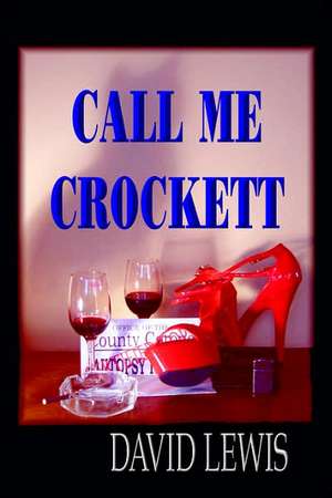 Call Me Crocket (Budget Edition) de David Lewis