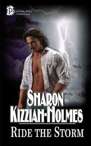 Ride the Storm de Sharon Kizziah-Holmes