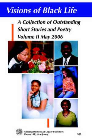 Visions of Black Life de Africana Homestead Legacy Publishers