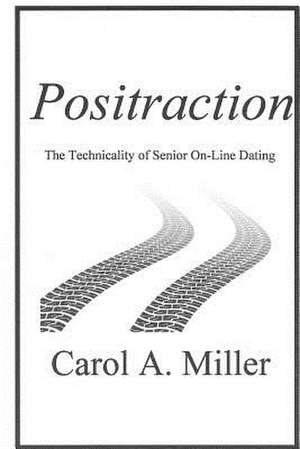 Positraction de Carol a. Miller