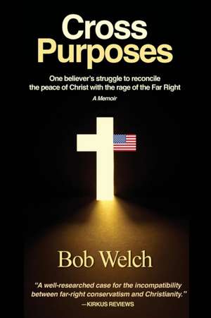 Cross Purposes de Bob Welch