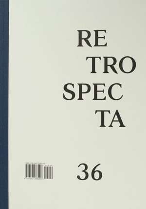 Retrospecta #36 de Nina Rappaport