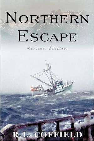 Northern Escape de R. L. Coffield