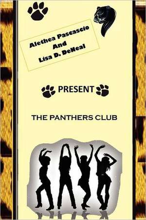 The Panthers Club de Alethea M. Pascascio