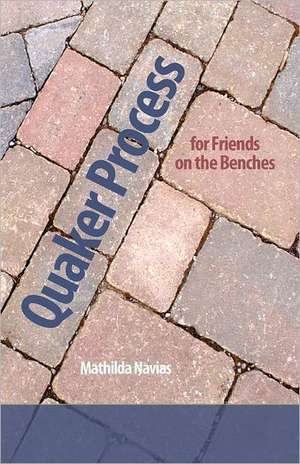 Quaker Process for Friends on the Benches de Mathilda Navias