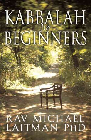 Kabbalah for Beginners de Michael Laitman