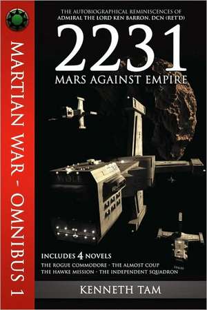 2231: Mars Against Empire de Kenneth Tam