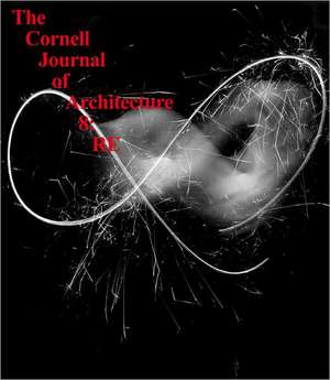 The Cornell Journal of Architecture 8: RE de Caroline O'Donnell