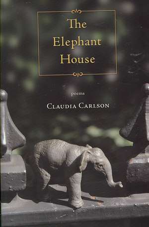 The Elephant House de Claudia Carlson