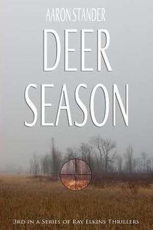 Deer Season de Aaron Stander