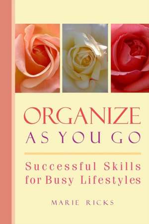 Organize As You Go de Marie Calder Ricks