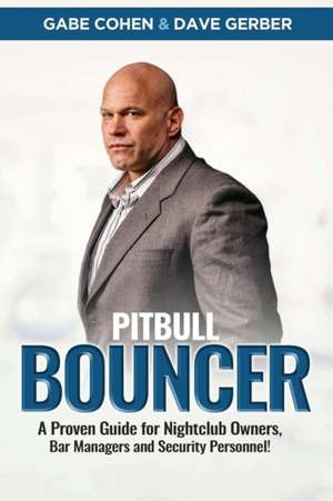 The Pitbull Bouncer! de Gabe Cohen