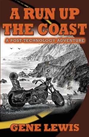 A RUN UP THE COAST de Gene Lewis