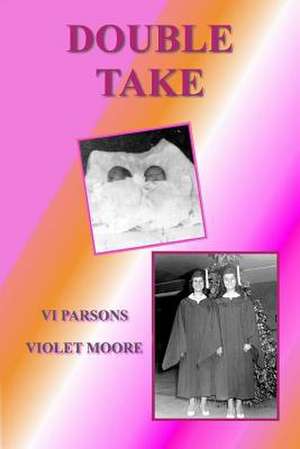 Double Take de Vi Parsons