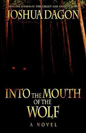 Into the Mouth of the Wolf: The Anthology of the Rio Grande Valley International Poetry Festival de Joshua Dagon