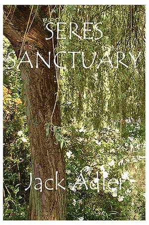 Seres Sanctuary de Jack Adler