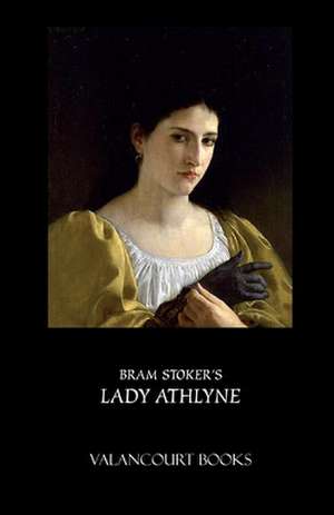 Lady Athlyne de Bram Stoker