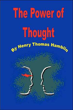 The Power of Thought de Thomas Henry Hamblin