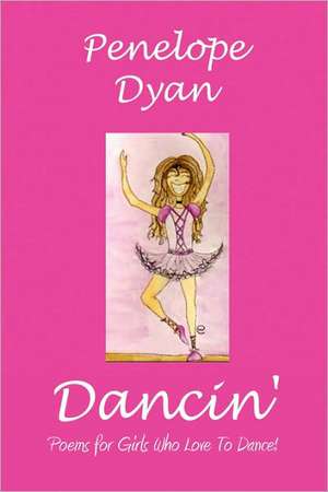 Dancin' de Penelope Dyan