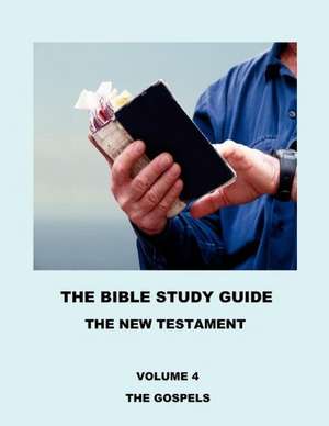 The Bible Study Guide - The Gospels de Joffre Pascal Vivoni