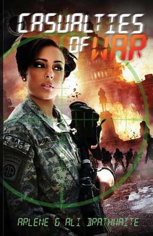 Casualties of War: Think Visually - Discover Your Math Brilliance de Ali &. Arlene Brathwaite