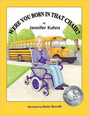 Were You Born in That Chair? de Jennifer Kuhns