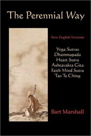 The Perennial Way de Marshall Bart Marshall