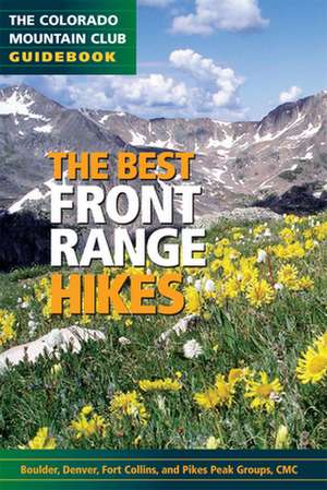 The Best Front Range Hikes de Colorado Mountain Club