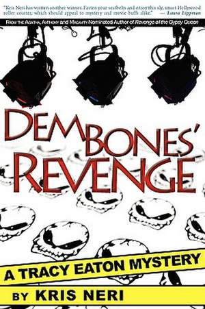 Dem Bones' Revenge de Kris Neri