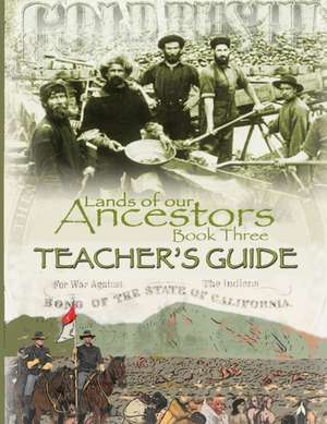 Lands of our Ancestors Book Three Teacher's Guide de Fred Messecar