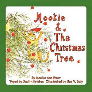 Mookie and the Christmas Tree de Judith Kristen